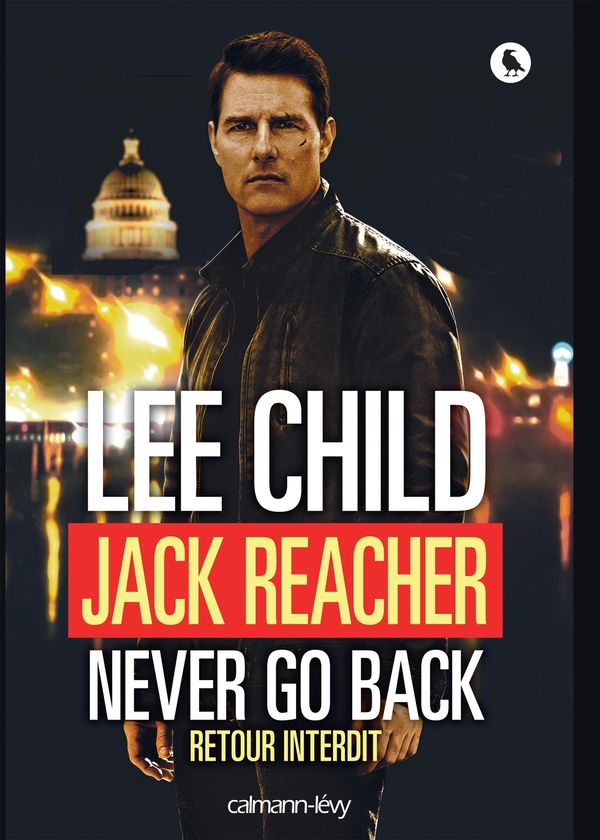 Cover Art for 9782702158326, Never Go Back (Retour Interdit) by Lee Child