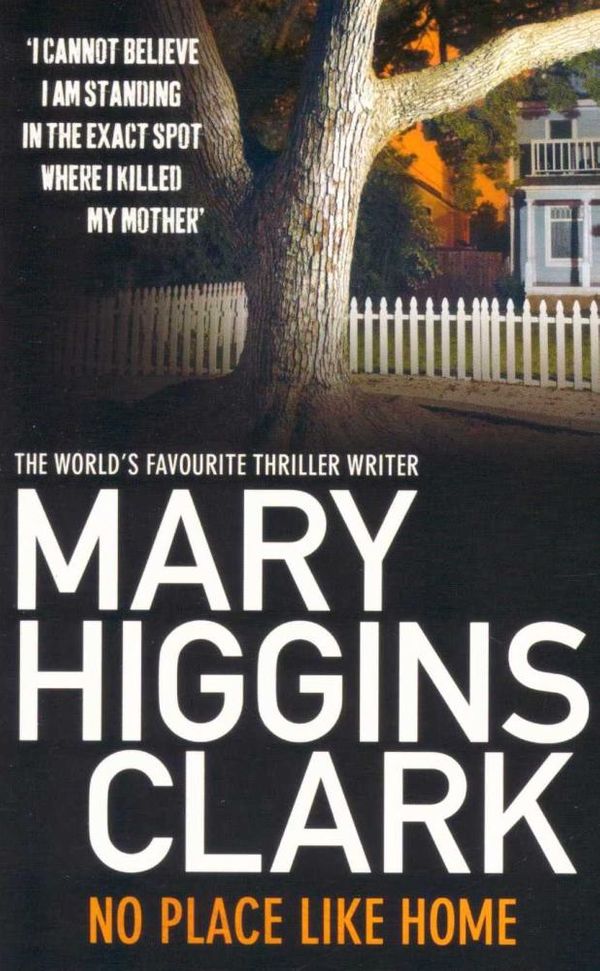 Cover Art for 9781849836661, No Place Like Home by Mary Higgins Clark