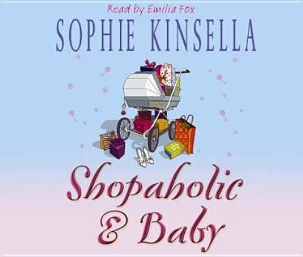 Cover Art for 9781846579080, Shopaholic & Baby by Shopaholic And Baby