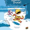 Cover Art for 9781467737036, 2 Snowball Truce! by Michel-Yves Schmitt, Vincent Caut