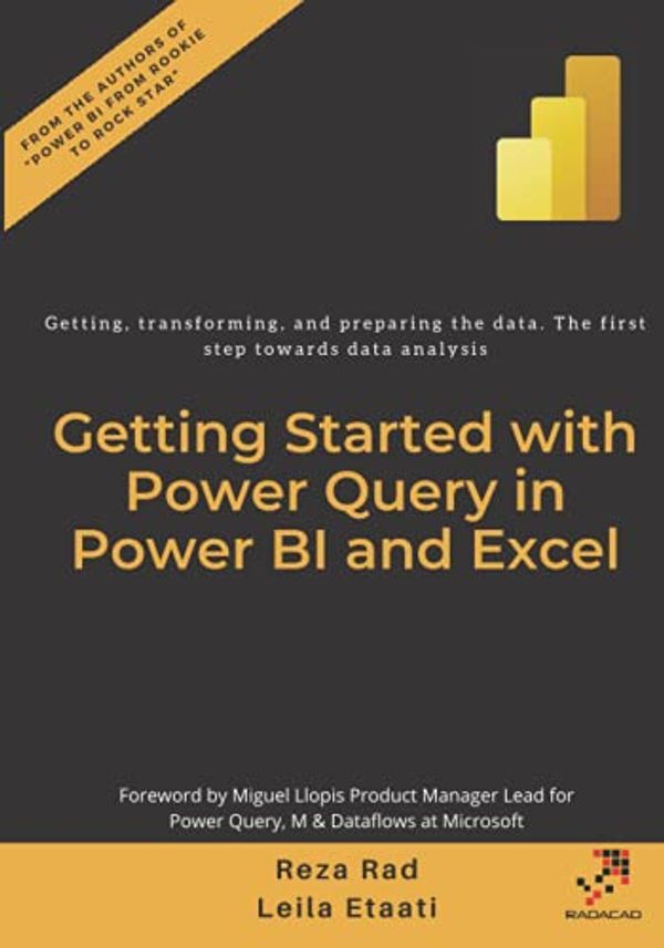 Getting Started With Power Query In Power Bi And Excel Getting Transforming And Preparing The