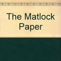 Cover Art for 9781585470594, The Matlock Paper by Robert Ludlum