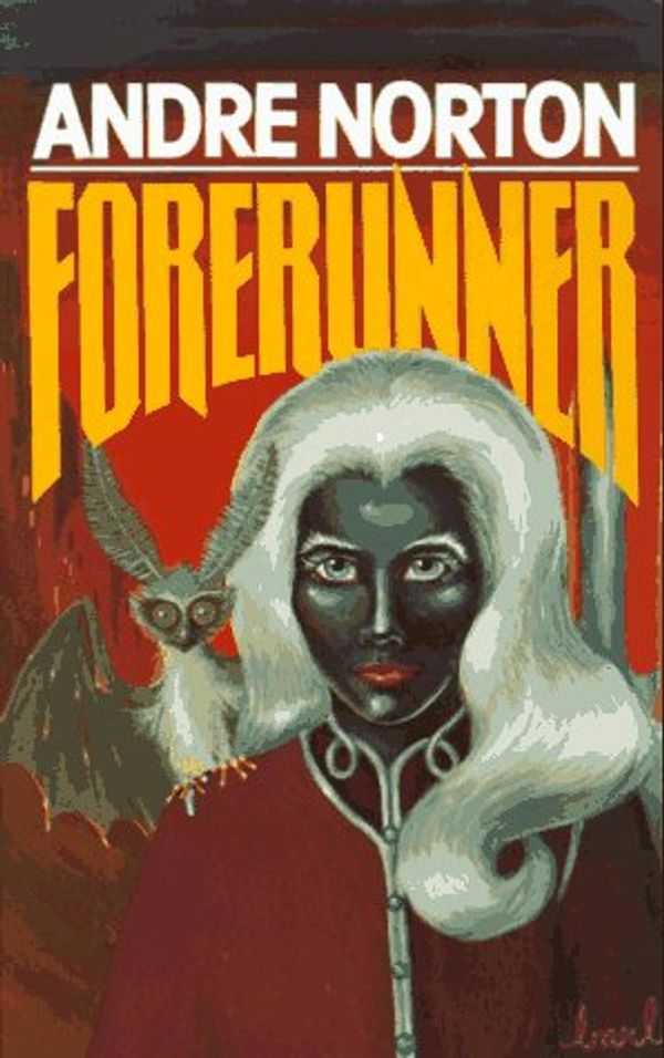 Cover Art for 9780812547177, Forerunner by Andre Norton