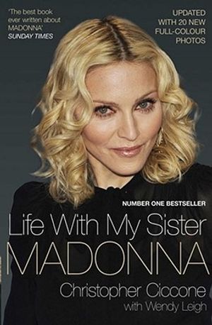 Cover Art for 9781847396365, Life with My Sister Madonna by Christopher Ciccone