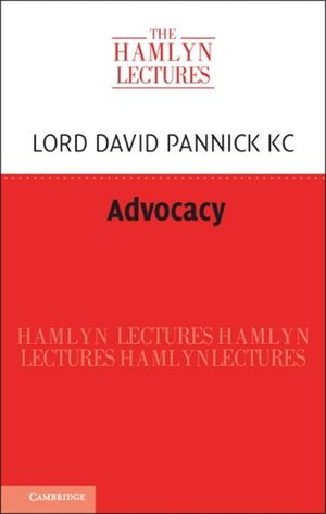 Cover Art for 9781009338103, Advocacy by Pannick KC, David