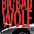 Cover Art for B000FBJE1A, The Big Bad Wolf by James Patterson
