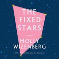 Cover Art for B084P36TX5, The Fixed Stars by Molly Wizenberg