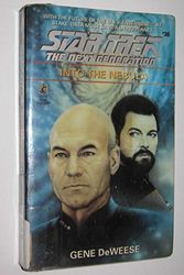 Cover Art for 9780671894535, Star Trek: TNG: Into The Nebula by Gene DeWeese