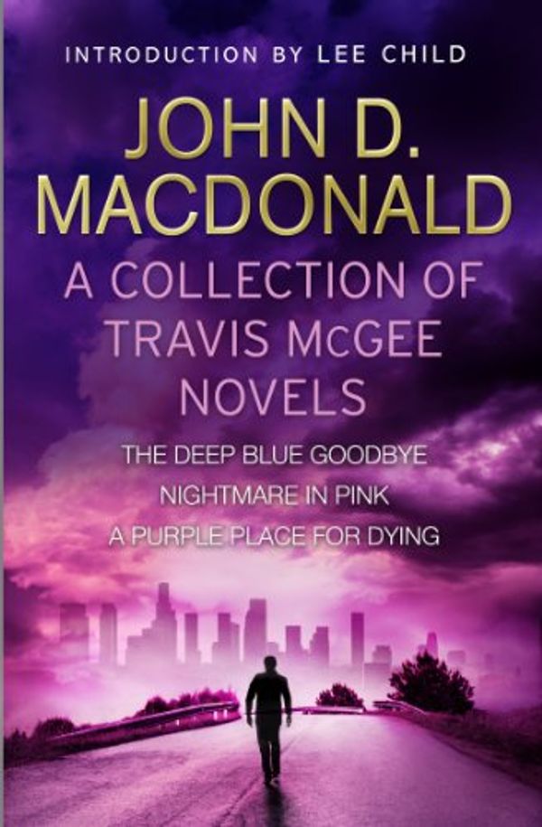 Cover Art for B00DY7QQ04, Travis McGee: Books 1-3: Introduction by Lee Child by John D. MacDonald