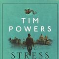Cover Art for B00GX3XI0M, [(The Stress of Her Regard)] [Author: Tim Powers] published on (September, 2012) by Tim Powers