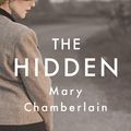 Cover Art for 9781786076441, The Hidden by Mary Chamberlain