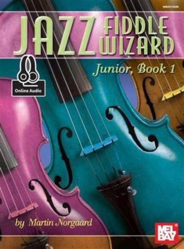 Cover Art for 9780786693443, Jazz Fiddle Wizard Junior, Book 1 by Norgaard, Martin