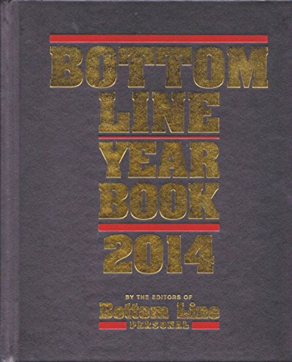 Cover Art for 9780887236976, Bottom Line Year Book 2014; From the Editors of Bottom Line Personal by 