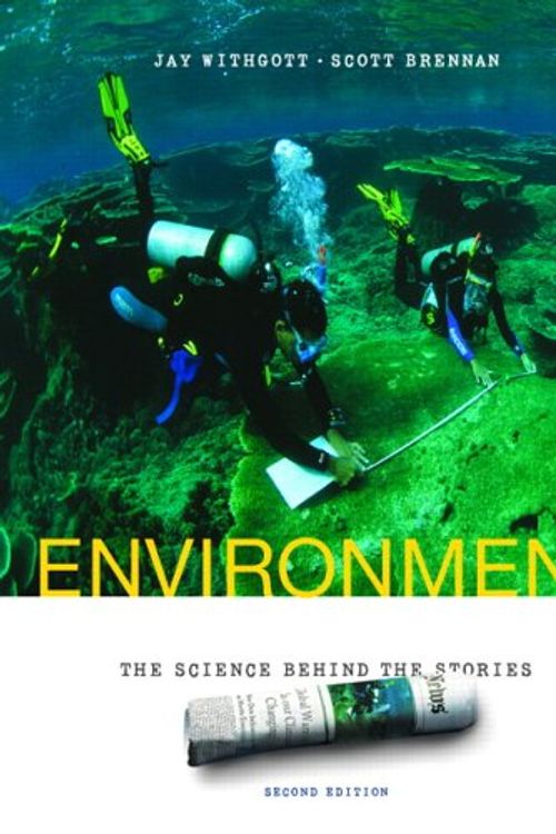 Cover Art for 9780805382037, Environment: The Science Behind the Stories by Jay H. Withgott