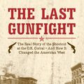 Cover Art for 9781849541671, The Last Gunfight by Jeff Guinn