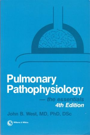 Cover Art for 9780683089363, Pulmonary Pathophysiology by John B. West