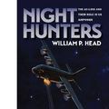 Cover Art for 9781623491185, Night Hunters by William Pace Head