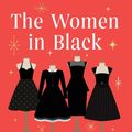 Cover Art for 9781743139028, The Women in Black by Madeleine St. John
