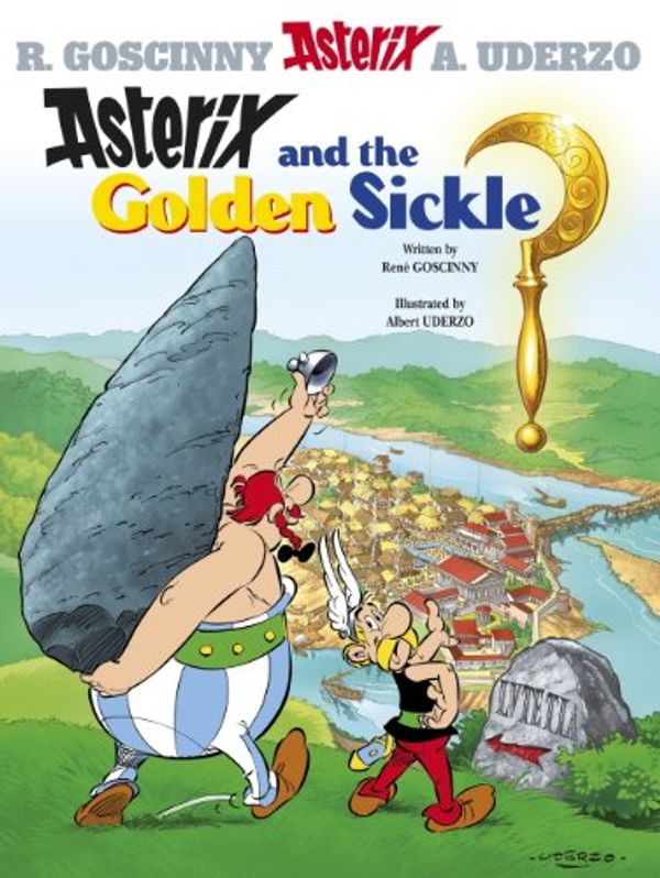 Cover Art for B00H3LWWEG, Asterix and the Golden Sickle: Album 2 by Rene Goscinny, Albert Uderzo