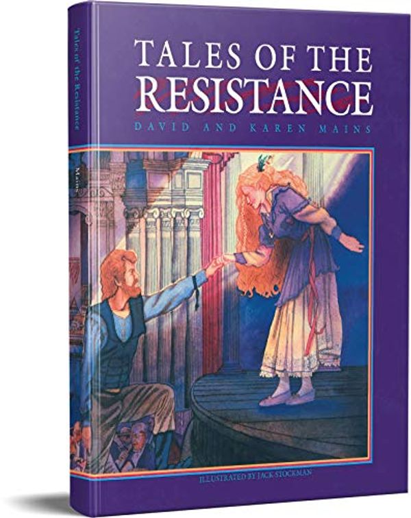 Cover Art for 9781942364313, Tales of the Resistance by David R Mains