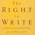 Cover Art for 9780333782033, The Right to Write: An Invitation and Initiation into the Writing Life by Julia Cameron