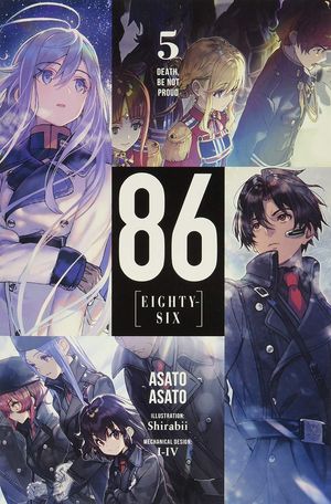 Cover Art for 9781975399252, 86--Eighty-Six, Vol. 5 (Light Novel) by Asato Asato