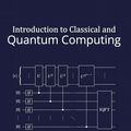 Cover Art for 9798985593105, Introduction to Classical and Quantum Computing by Wong, Dr Thomas G