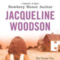 Cover Art for 9780142417065, The House You Pass On The Way by Jacqueline Woodson
