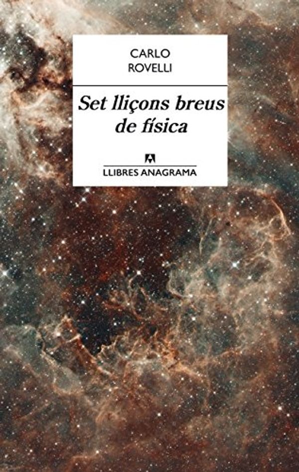 Cover Art for 9788433915290, Set lliçons breus de física by Carlo Rovelli