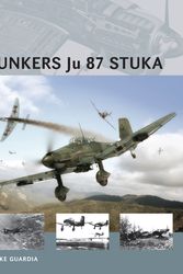 Cover Art for 9781472801197, Junkers Ju 87 Stuka by Mike Guardia