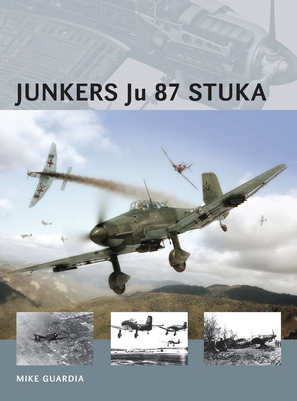 Cover Art for 9781472801197, Junkers Ju 87 Stuka by Mike Guardia