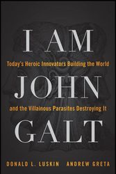 Cover Art for 9781118013786, I Am John Galt by Donald Luskin