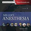 Cover Art for B01JNX41O0, Miller's Anesthesia, 2-Volume Set, 8e by Ronald D. Miller MD MS Lars I. Eriksson MD PhD FRCA Lee A Fleisher MD FACC Jeanine P. Wiener-Kronish MD Neal H Cohen MD MS MPH William L. Young MD(2014-10-28) by Ronald D. Miller Lars Eriksson FRCA Lee A Fleisher FACC Jeanine Neal H Cohen William L. P.-Young, MD, MS, I, MD, Ph.D., MD, MD, MD, MS, MPH, MD