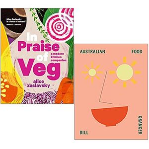 Cover Art for 9789124104672, In Praise of Veg By Alice Zaslavsky & Australian Food By Bill Granger 2 Books Collection Set by Alice Zaslavsky, Bill Granger