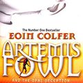 Cover Art for B018KZAACO, [(Artemis Fowl and the Opal Deception)] [By (author) Eoin Colfer] published on (April, 2011) by Eoin Colfer