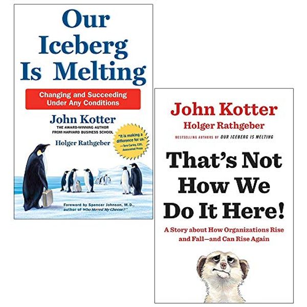 Cover Art for 9789123938247, Our Iceberg is Melting, That's Not How We Do It Here 2 Books Collection Set By John Kotter, Holger Rathgeber by John Kotter, Holger Rathgeber