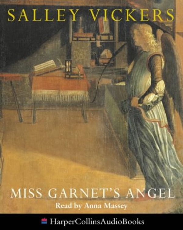 Cover Art for 9780007123841, Miss Garnet's Angel by Salley Vickers