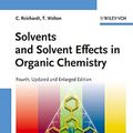 Cover Art for 9783527642137, Solvents and Solvent Effects in Organic Chemistry by Christian Reichardt, Thomas Welton