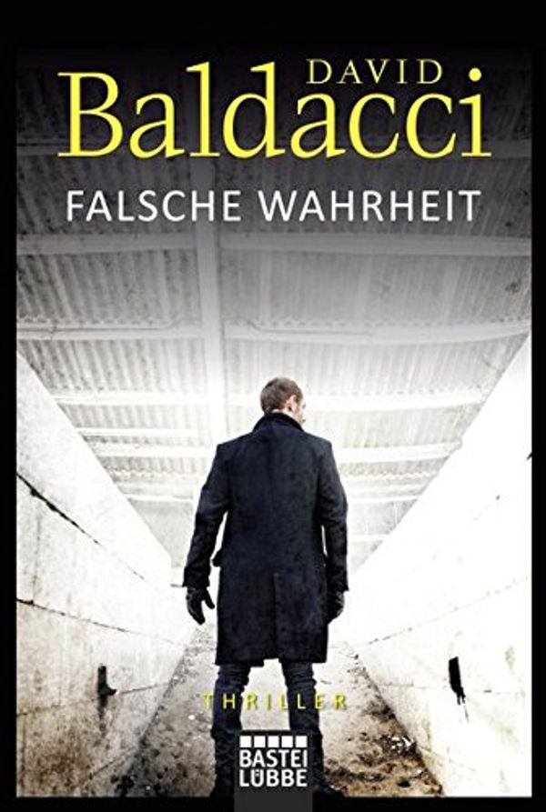 Cover Art for 9783404177820, Falsche Wahrheit by David Baldacci