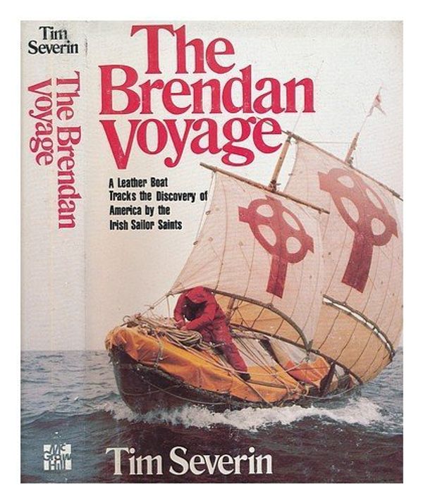 Cover Art for 9780070563353, The Brendan Voyage by Timothy Severin