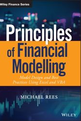Cover Art for 9781118904015, Financial Modeling in Practice: A Concise Guide Using Excel and VBA for Intermediate and Advanced Level (The Wiley Finance Series) by Michael Rees