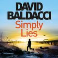 Cover Art for B0BLVV6Y6R, Simply Lies by David Baldacci