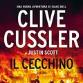 Cover Art for 9788830456822, Il Cecchino by Cussler Clive Scott Justin