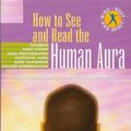 Cover Art for 9781842053454, How to see and read the human aura by Judith COLLINS