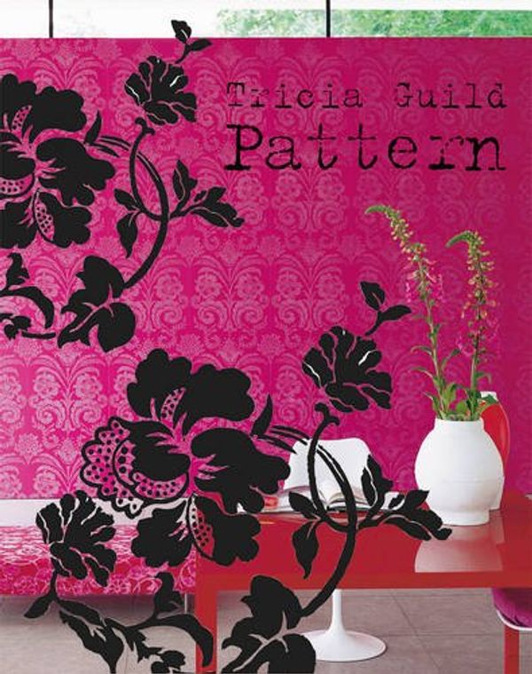 Cover Art for 9781844003266, Pattern by Tricia Guild