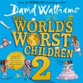 Cover Art for 9780008259662, The World's Worst Children 2 by David Walliams