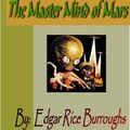 Cover Art for 9781595470010, The Master Mind of Mars by Burroughs, Edgar  Rice