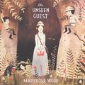 Cover Art for 9780606271394, The Unseen Guest by Maryrose Wood