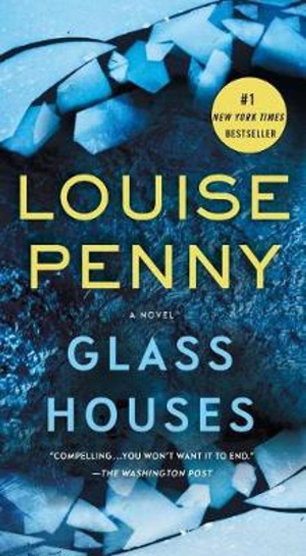 Cover Art for 9781250181589, Glass Houses (Chief Inspector Gamache Novel) by Louise Penny