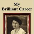 Cover Art for 9780816141586, My Brilliant Career by Miles Franklin
